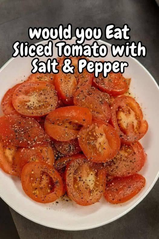 Sliced Tomato with Salt & Pepper